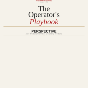 The Operator's Playbook: Perspective