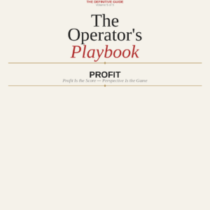 The Operator's Playbook: Profit